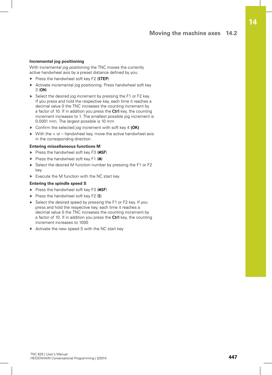 Moving the machine axes 14.2 | HEIDENHAIN TNC 620 (81760x-01) User Manual | Page 447 / 616