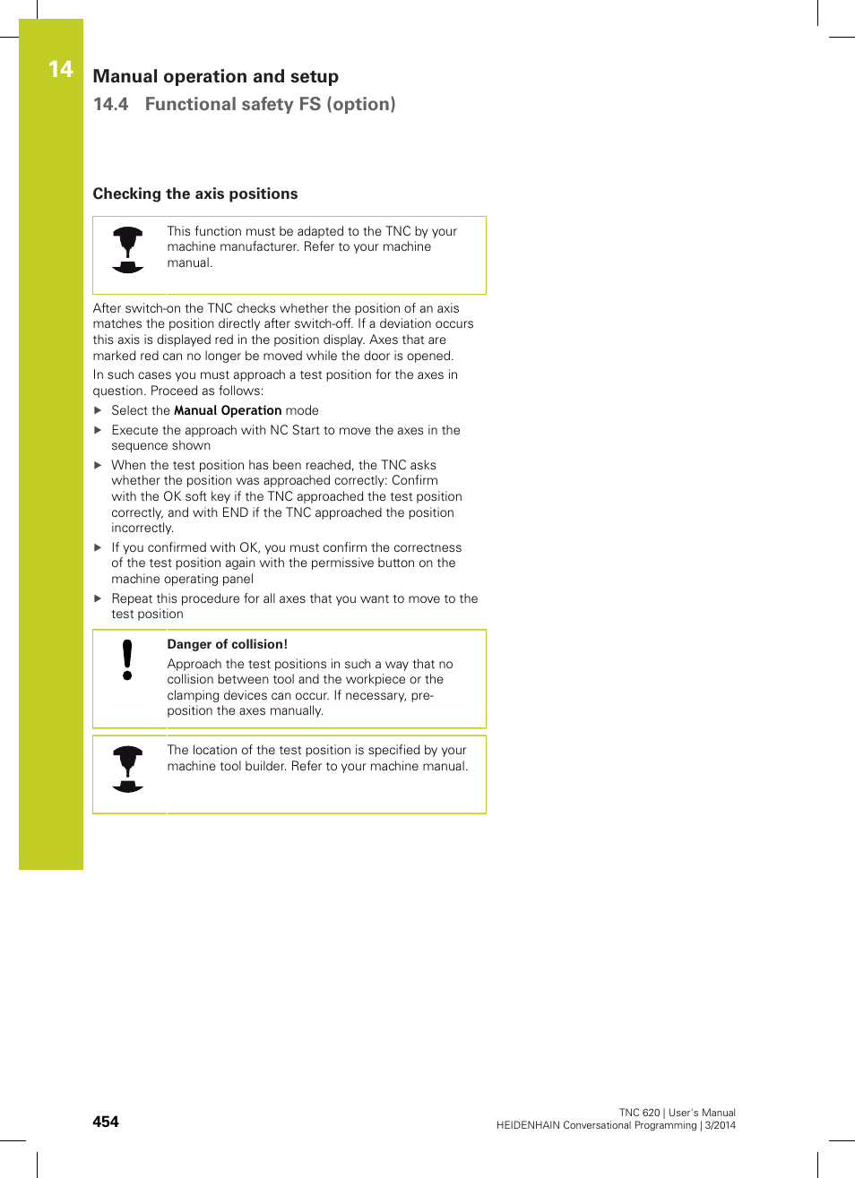 Checking the axis positions | HEIDENHAIN TNC 620 (81760x-01) User Manual | Page 454 / 616