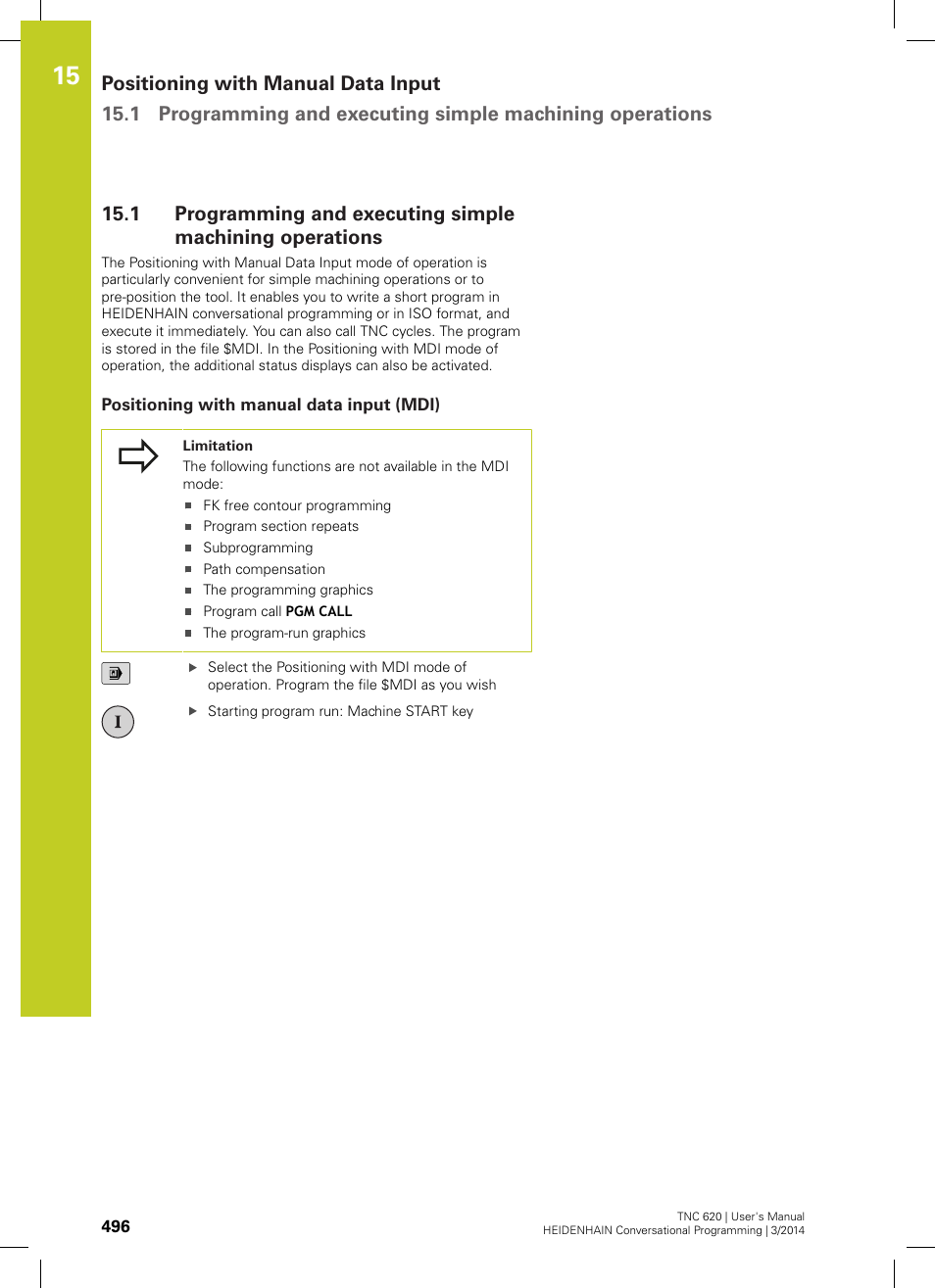 Positioning with manual data input (mdi) | HEIDENHAIN TNC 620 (81760x-01) User Manual | Page 496 / 616