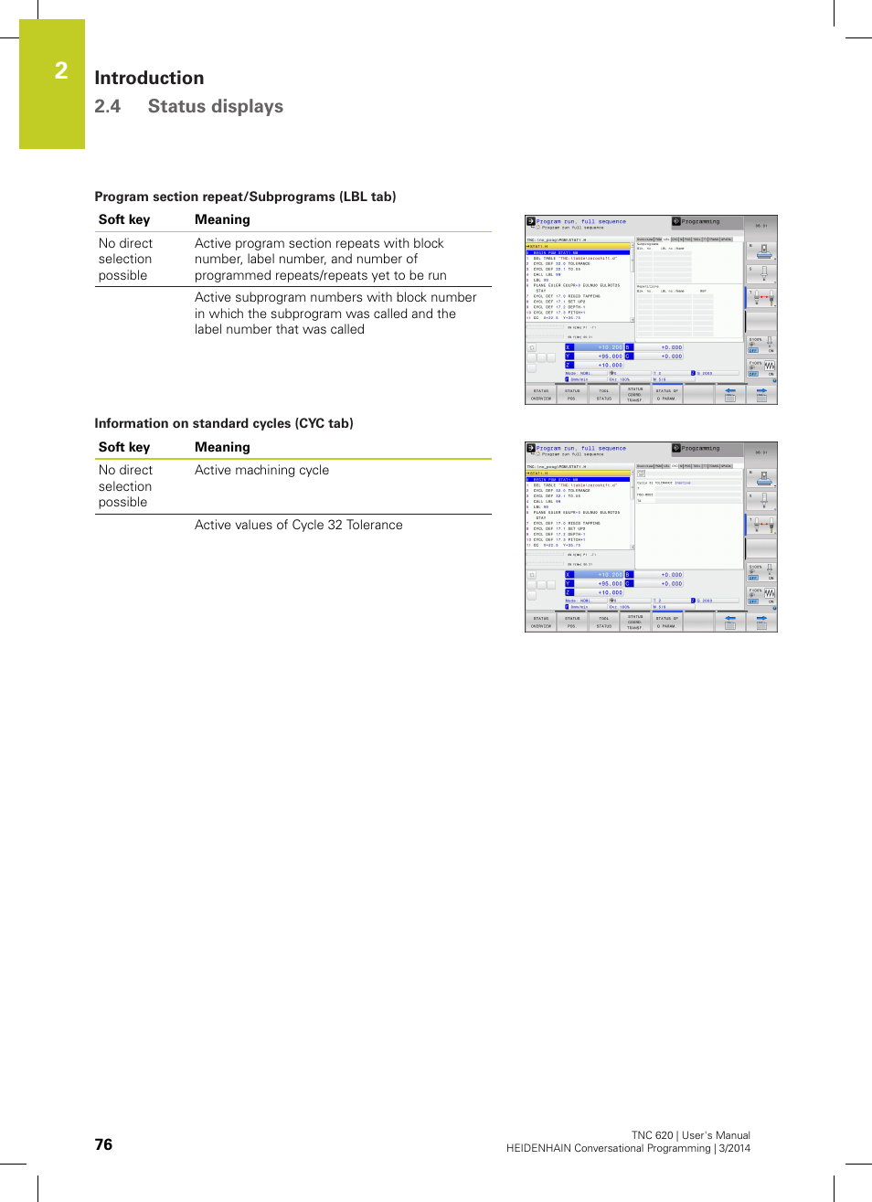 Introduction 2.4 status displays | HEIDENHAIN TNC 620 (81760x-01) User Manual | Page 76 / 616
