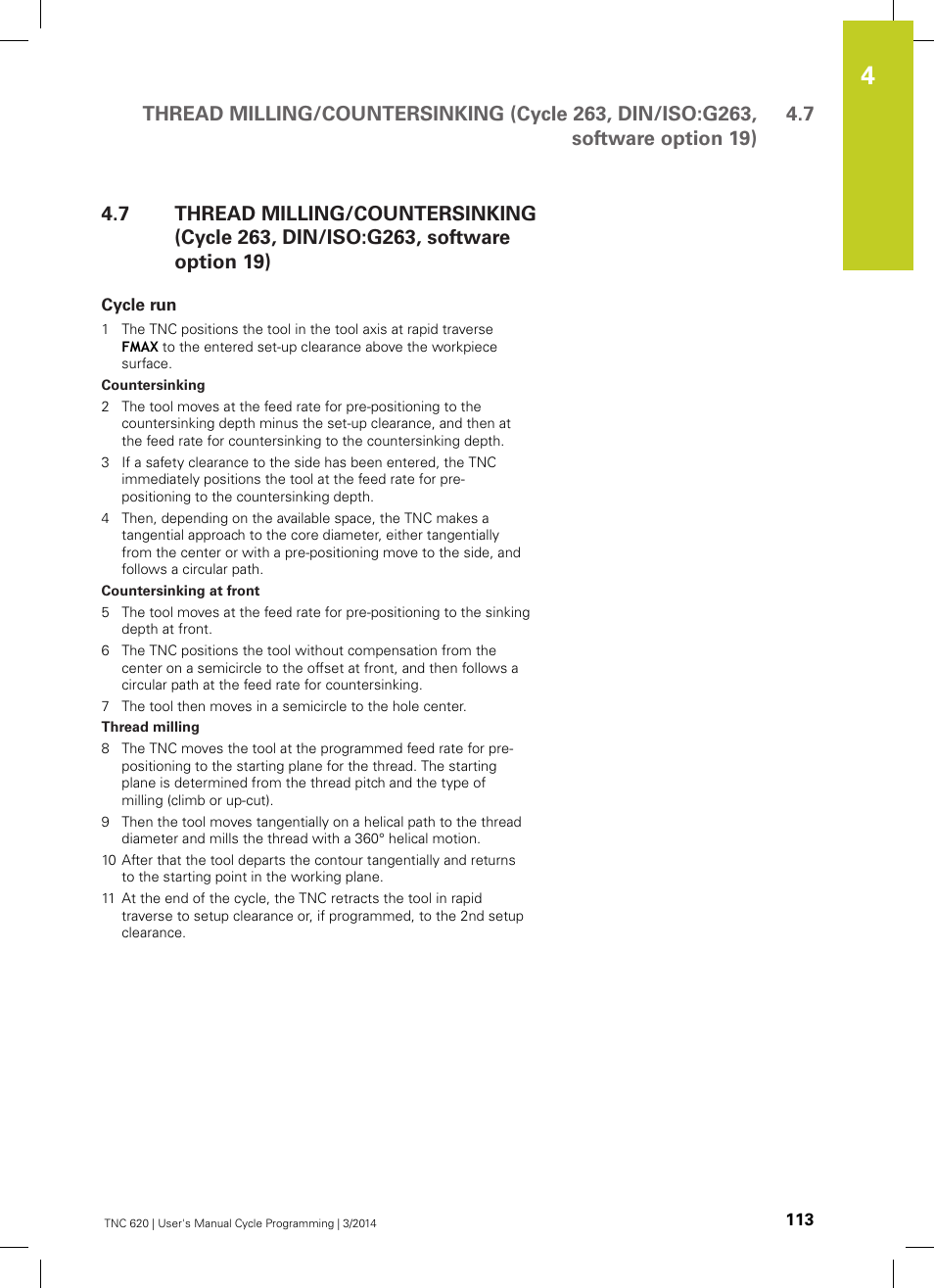 Cycle run | HEIDENHAIN TNC 620 (81760x-01) Cycle programming User Manual | Page 113 / 488