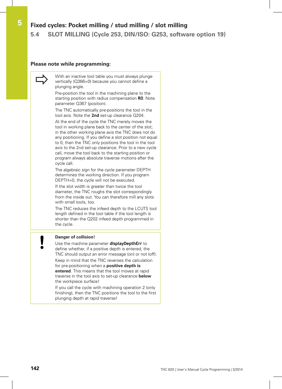 Please note while programming | HEIDENHAIN TNC 620 (81760x-01) Cycle programming User Manual | Page 142 / 488