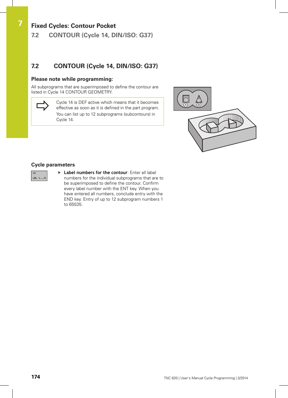 2 contour (cycle 14, din/iso: g37), Please note while programming, Cycle parameters | Contour (cycle 14, din/iso: g37) | HEIDENHAIN TNC 620 (81760x-01) Cycle programming User Manual | Page 174 / 488