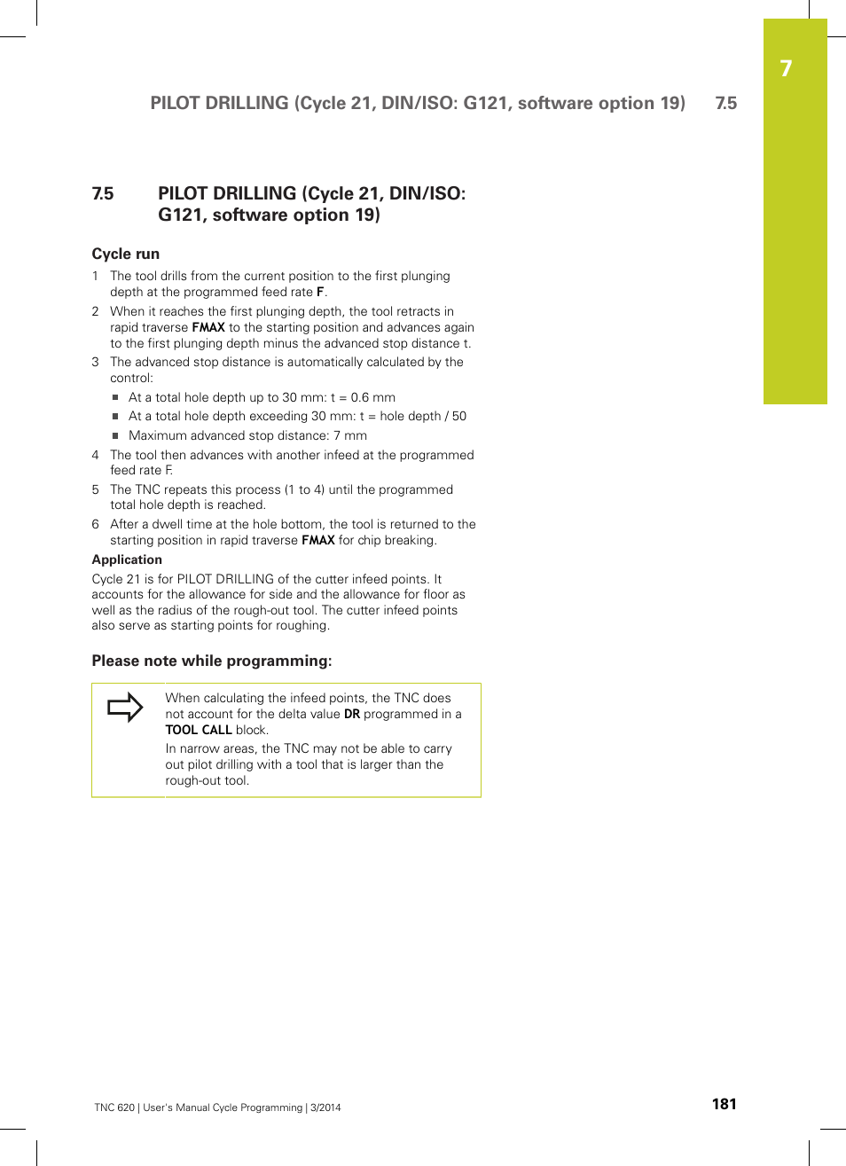 Cycle run, Please note while programming | HEIDENHAIN TNC 620 (81760x-01) Cycle programming User Manual | Page 181 / 488