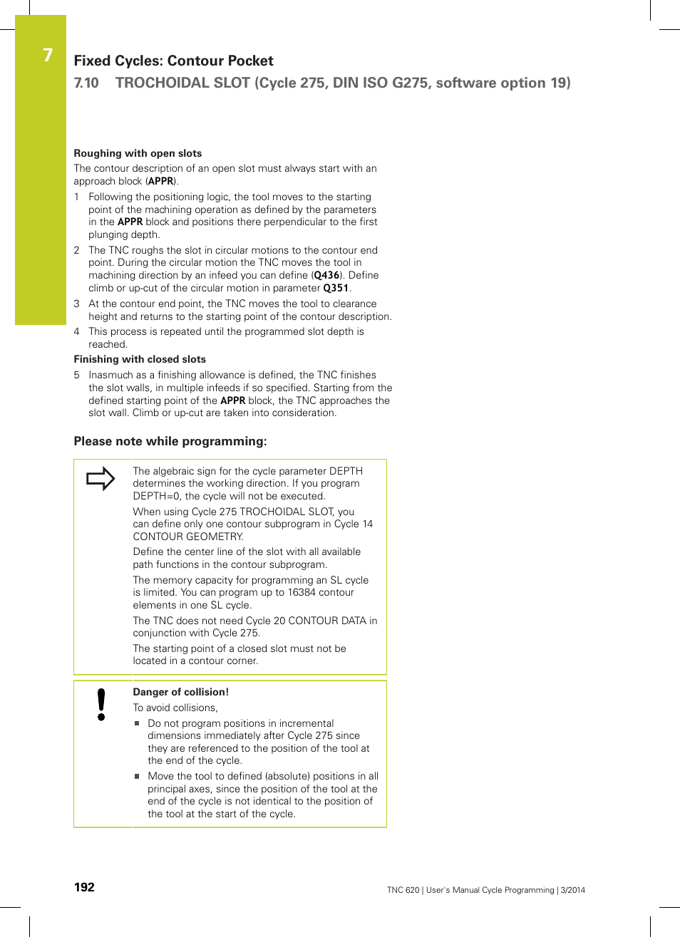 Please note while programming | HEIDENHAIN TNC 620 (81760x-01) Cycle programming User Manual | Page 192 / 488