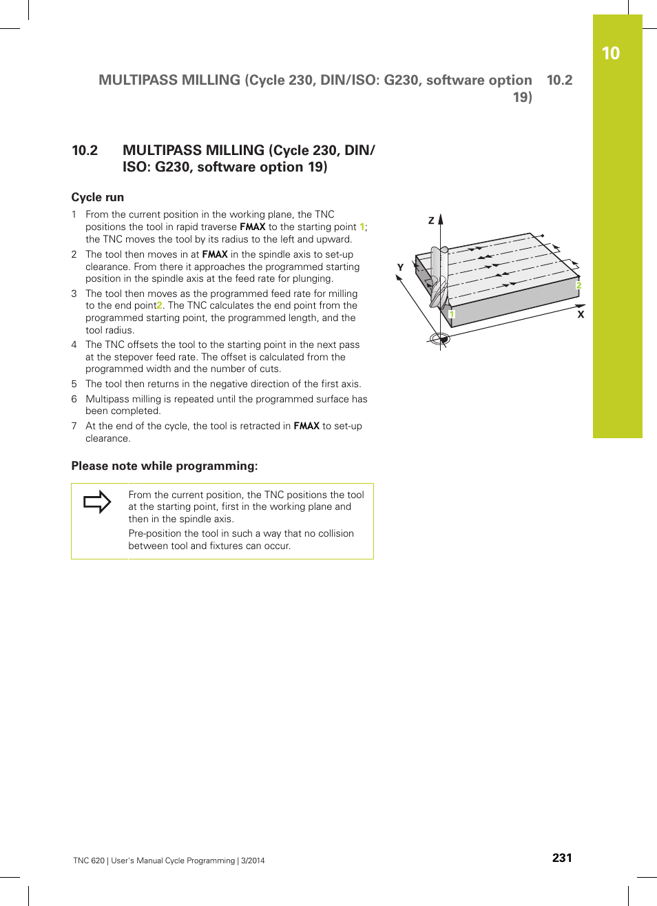 Cycle run, Please note while programming | HEIDENHAIN TNC 620 (81760x-01) Cycle programming User Manual | Page 231 / 488