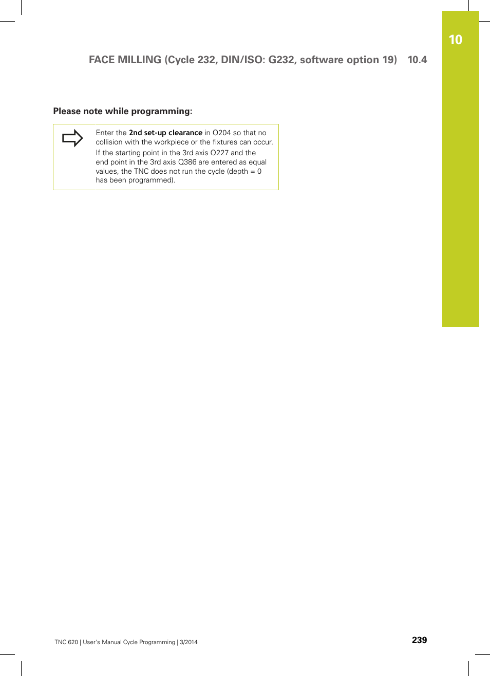 Please note while programming | HEIDENHAIN TNC 620 (81760x-01) Cycle programming User Manual | Page 239 / 488