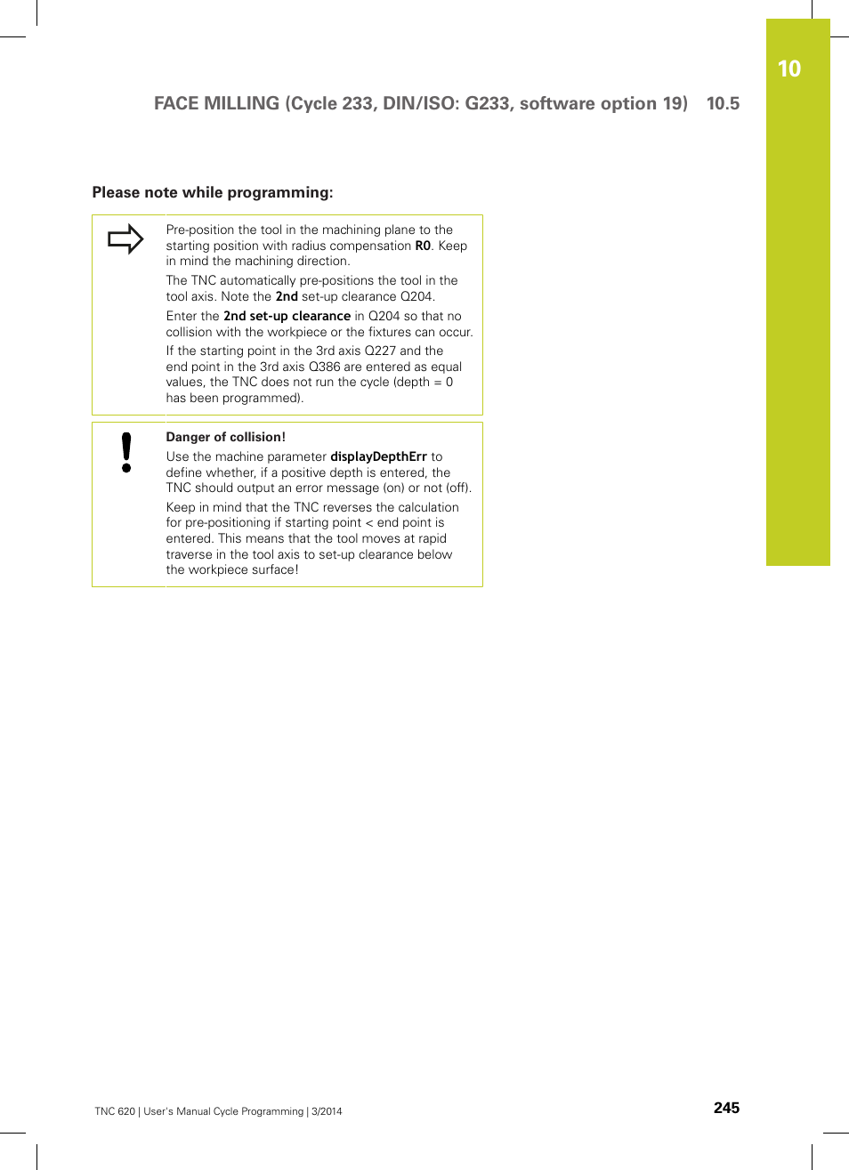 Please note while programming | HEIDENHAIN TNC 620 (81760x-01) Cycle programming User Manual | Page 245 / 488
