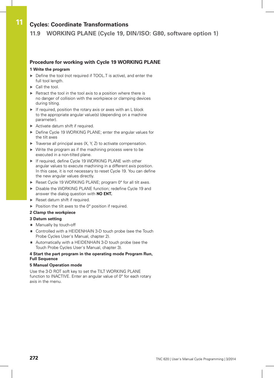 Procedure for working with cycle 19 working plane | HEIDENHAIN TNC 620 (81760x-01) Cycle programming User Manual | Page 272 / 488