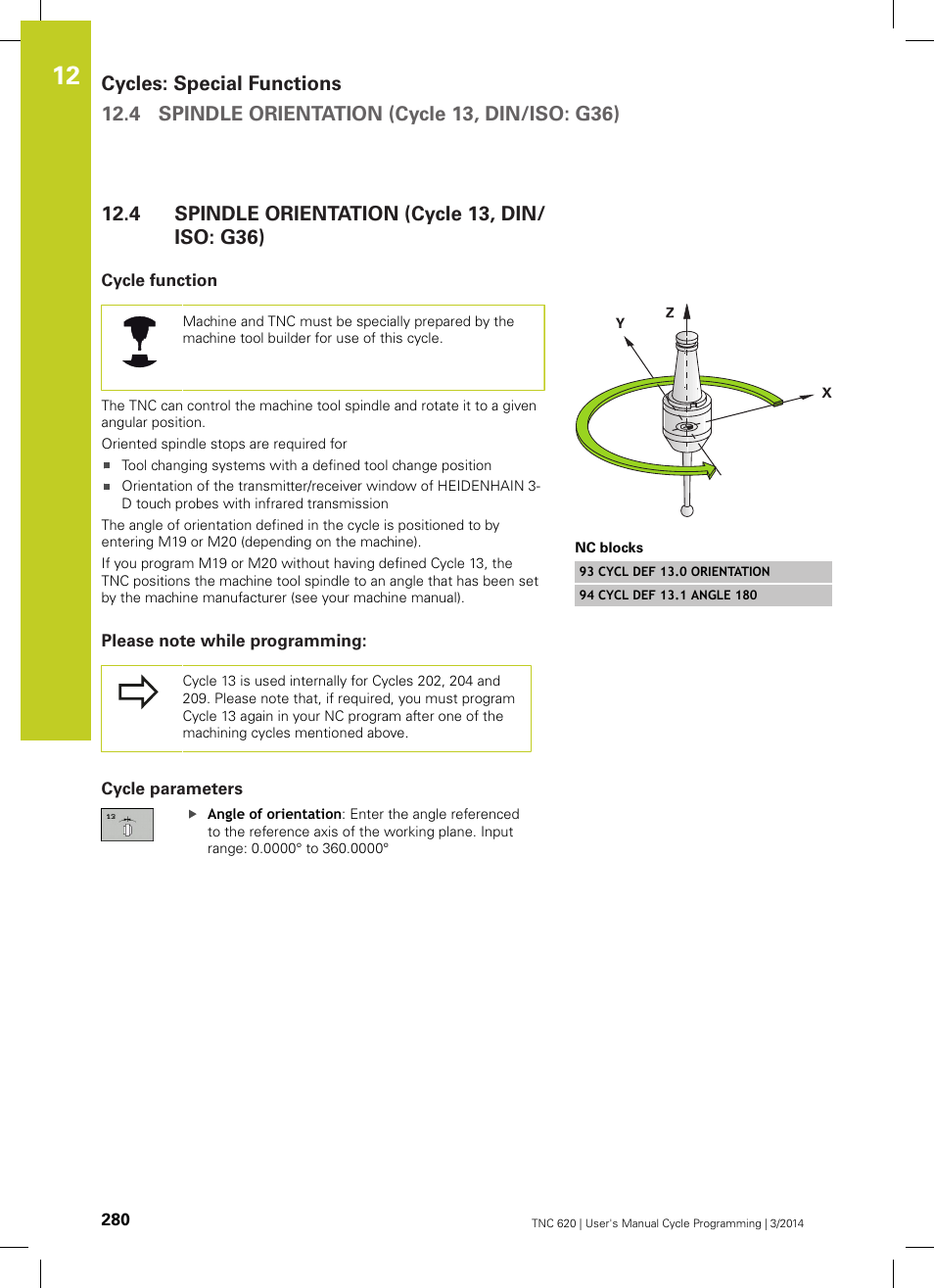 4 spindle orientation (cycle 13, din/iso: g36), Cycle function, Please note while programming | Cycle parameters, Spindle orientation (cycle 13, din/iso: g36) | HEIDENHAIN TNC 620 (81760x-01) Cycle programming User Manual | Page 280 / 488