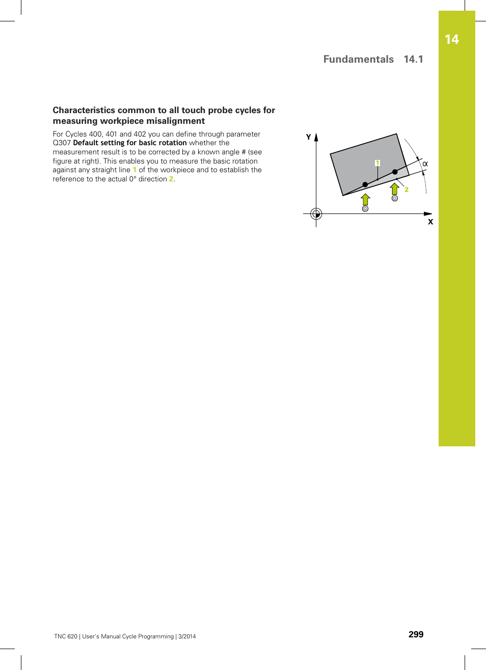 Fundamentals 14.1 | HEIDENHAIN TNC 620 (81760x-01) Cycle programming User Manual | Page 299 / 488