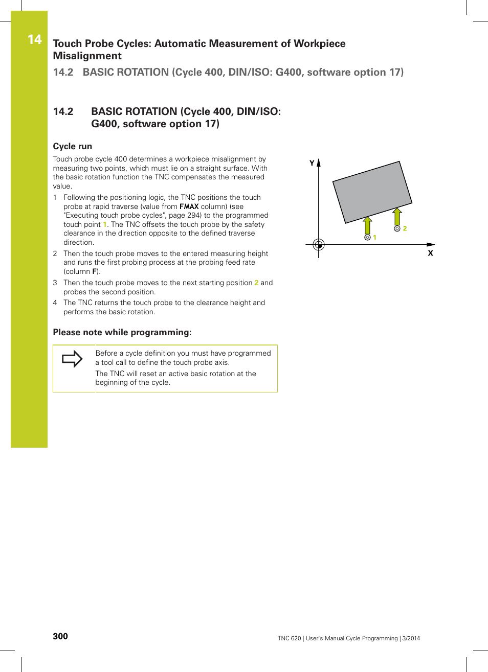 Cycle run, Please note while programming | HEIDENHAIN TNC 620 (81760x-01) Cycle programming User Manual | Page 300 / 488