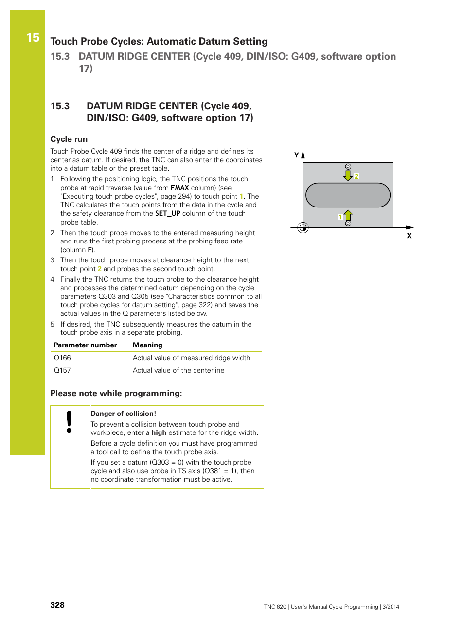 Cycle run, Please note while programming | HEIDENHAIN TNC 620 (81760x-01) Cycle programming User Manual | Page 328 / 488