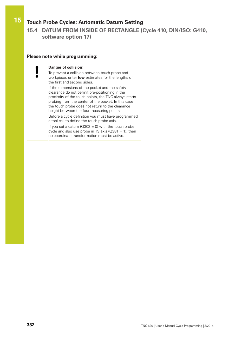 Please note while programming | HEIDENHAIN TNC 620 (81760x-01) Cycle programming User Manual | Page 332 / 488