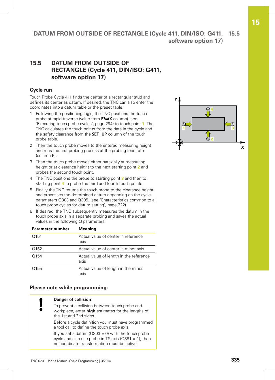 Cycle run, Please note while programming | HEIDENHAIN TNC 620 (81760x-01) Cycle programming User Manual | Page 335 / 488