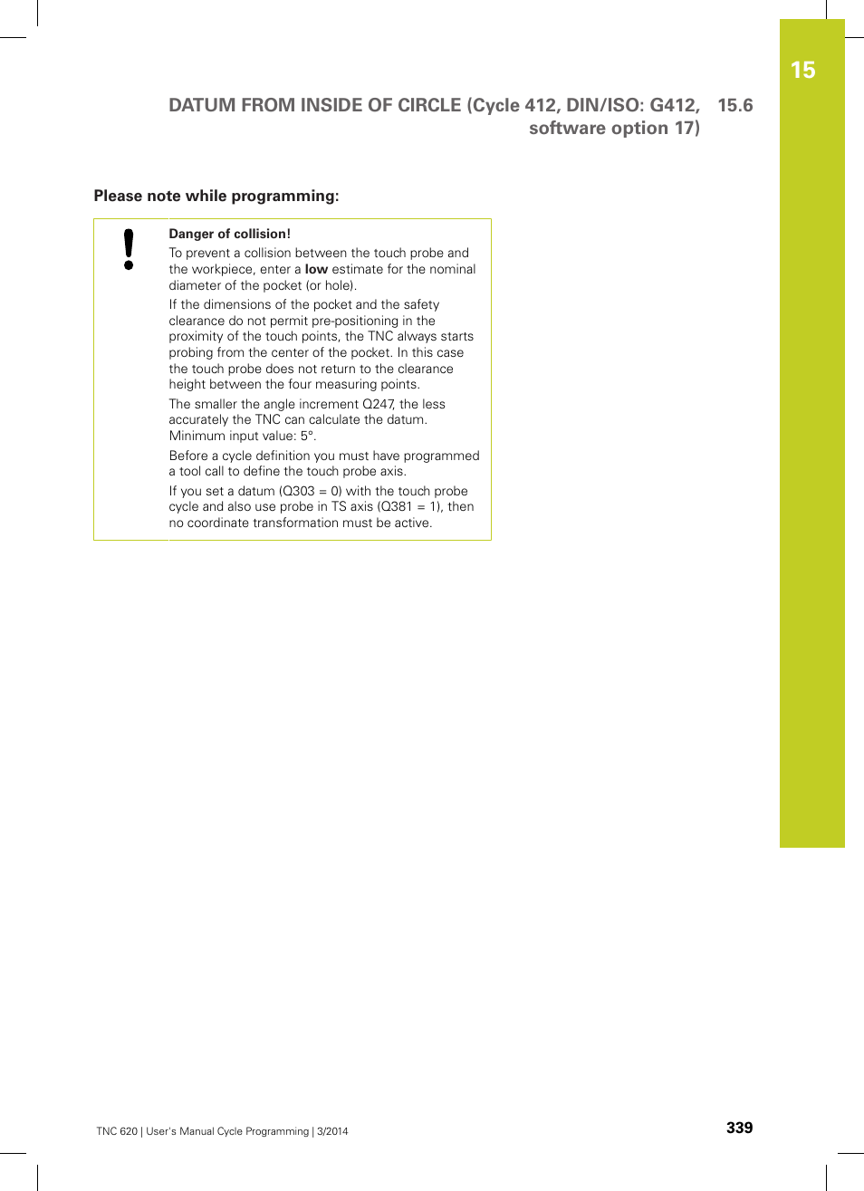 Please note while programming | HEIDENHAIN TNC 620 (81760x-01) Cycle programming User Manual | Page 339 / 488