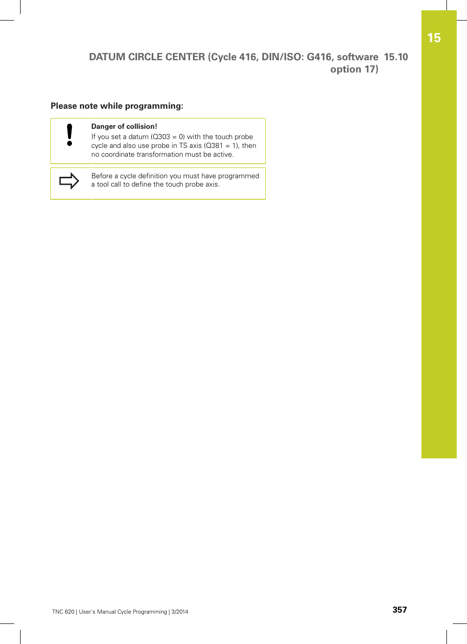 Please note while programming | HEIDENHAIN TNC 620 (81760x-01) Cycle programming User Manual | Page 357 / 488