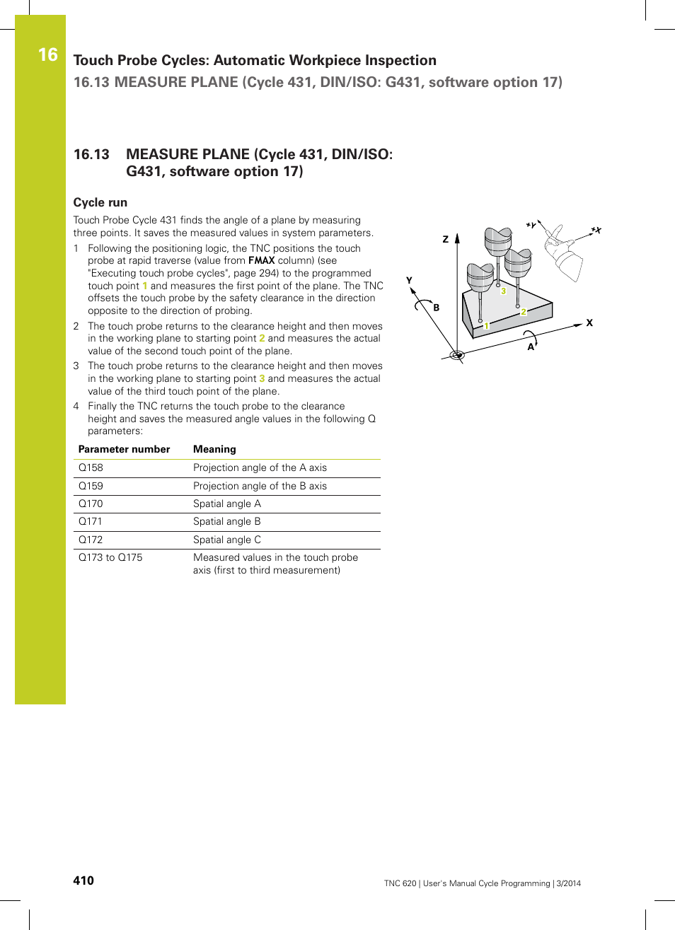 Cycle run | HEIDENHAIN TNC 620 (81760x-01) Cycle programming User Manual | Page 410 / 488