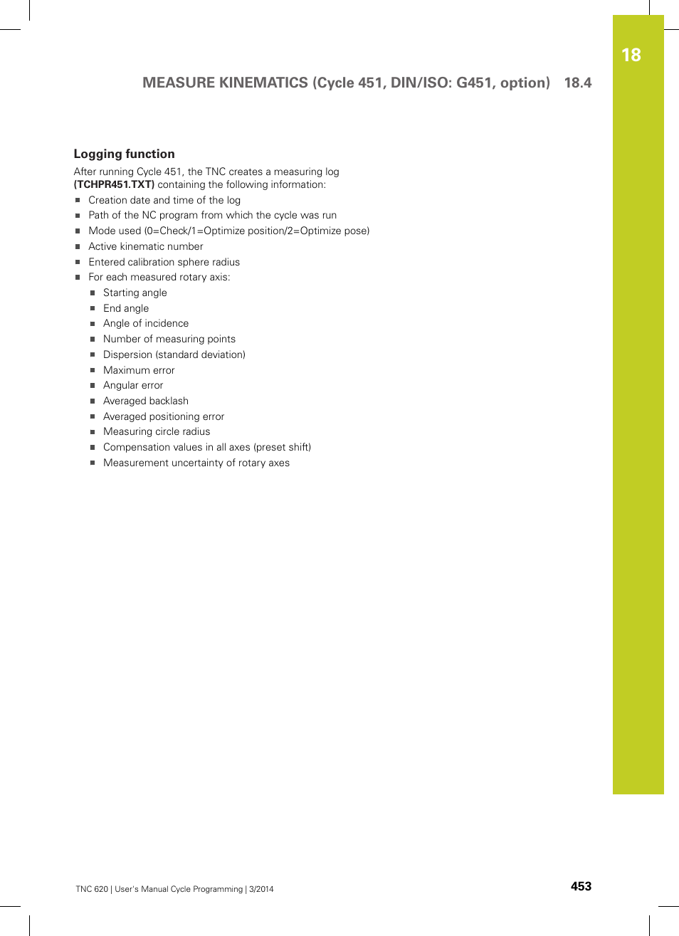 Logging function | HEIDENHAIN TNC 620 (81760x-01) Cycle programming User Manual | Page 453 / 488