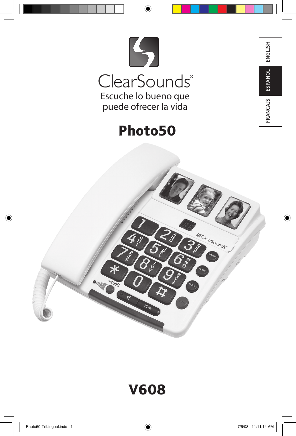 Escuche lo bueno que puede ofrecer la vida | ClearSounds Photo50 V608 User Manual | Page 17 / 52