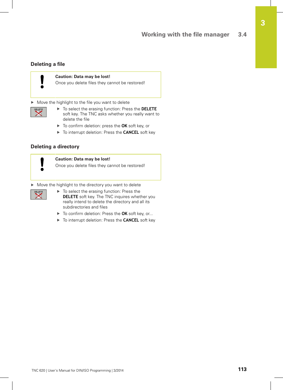 Deleting a file, Deleting a directory, Working with the file manager 3.4 | HEIDENHAIN TNC 620 (81760x-01) ISO programming User Manual | Page 113 / 584