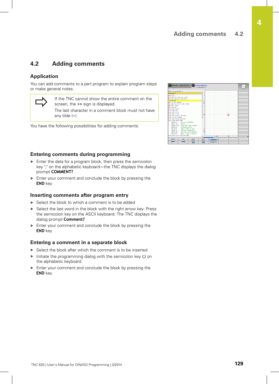2 adding comments, Application, Entering comments during programming | Inserting comments after program entry, Entering a comment in a separate block, Adding comments, Adding comments 4.2 | HEIDENHAIN TNC 620 (81760x-01) ISO programming User Manual | Page 129 / 584