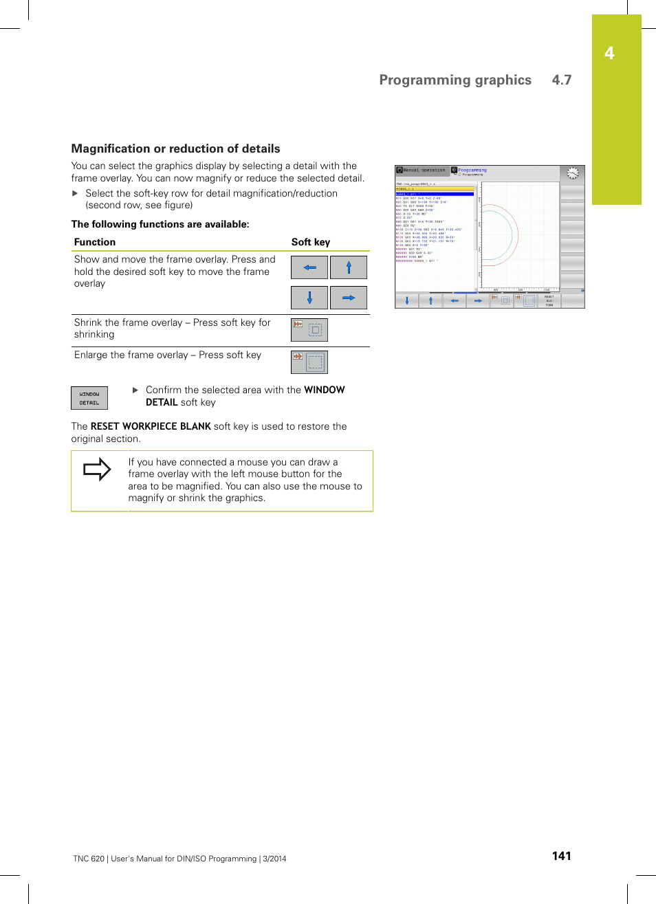 Magnification or reduction of details, Programming graphics 4.7 | HEIDENHAIN TNC 620 (81760x-01) ISO programming User Manual | Page 141 / 584