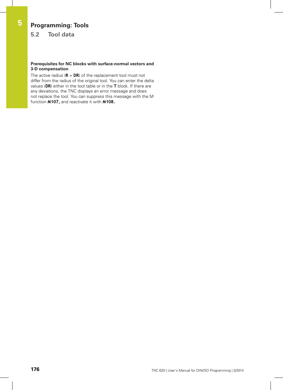 Programming: tools 5.2 tool data | HEIDENHAIN TNC 620 (81760x-01) ISO programming User Manual | Page 176 / 584