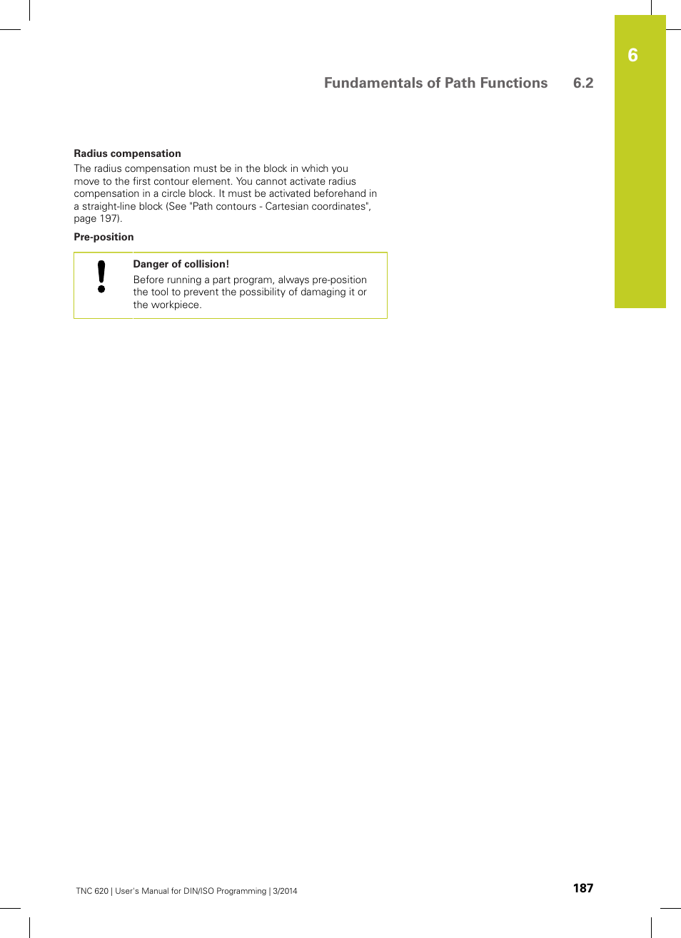 Fundamentals of path functions 6.2 | HEIDENHAIN TNC 620 (81760x-01) ISO programming User Manual | Page 187 / 584