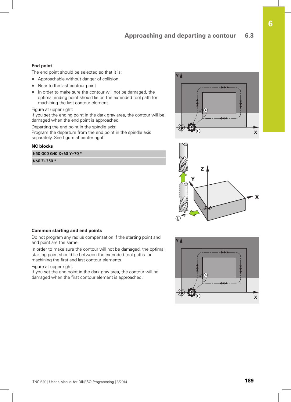 Approaching and departing a contour 6.3 | HEIDENHAIN TNC 620 (81760x-01) ISO programming User Manual | Page 189 / 584