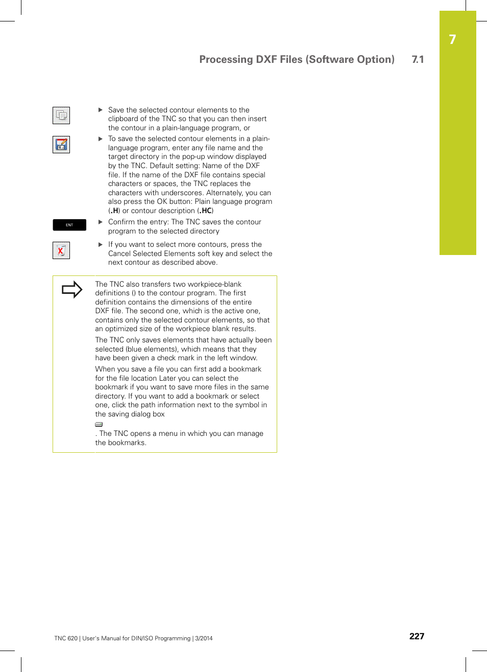 Processing dxf files (software option) 7.1 | HEIDENHAIN TNC 620 (81760x-01) ISO programming User Manual | Page 227 / 584