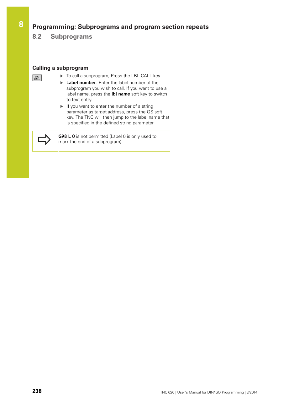 Calling a subprogram | HEIDENHAIN TNC 620 (81760x-01) ISO programming User Manual | Page 238 / 584