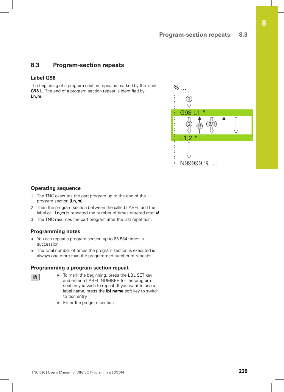 3 program-section repeats, Label g98, Operating sequence | Programming notes, Programming a program section repeat, Program-section repeats | HEIDENHAIN TNC 620 (81760x-01) ISO programming User Manual | Page 239 / 584