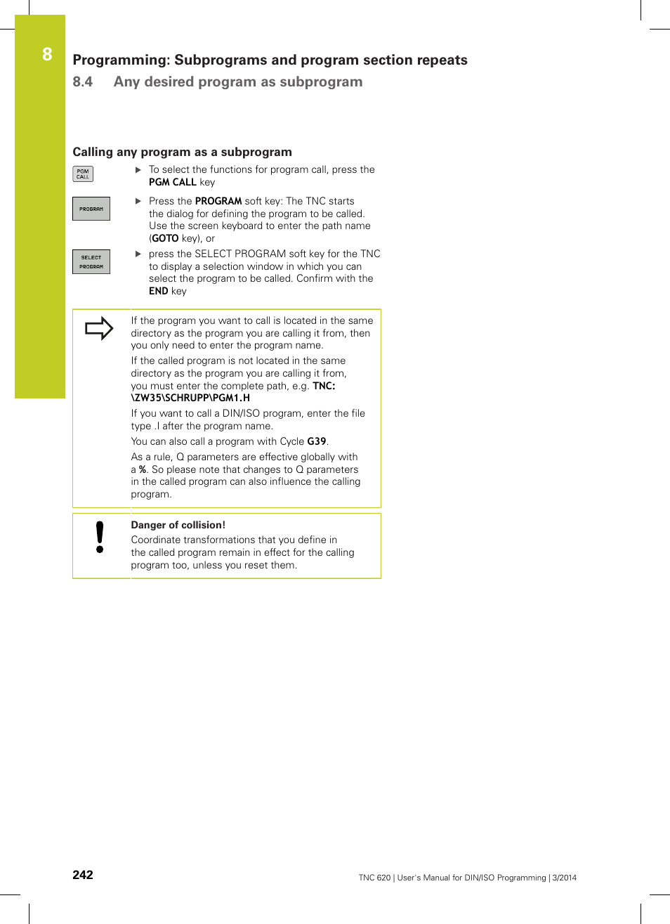Calling any program as a subprogram | HEIDENHAIN TNC 620 (81760x-01) ISO programming User Manual | Page 242 / 584