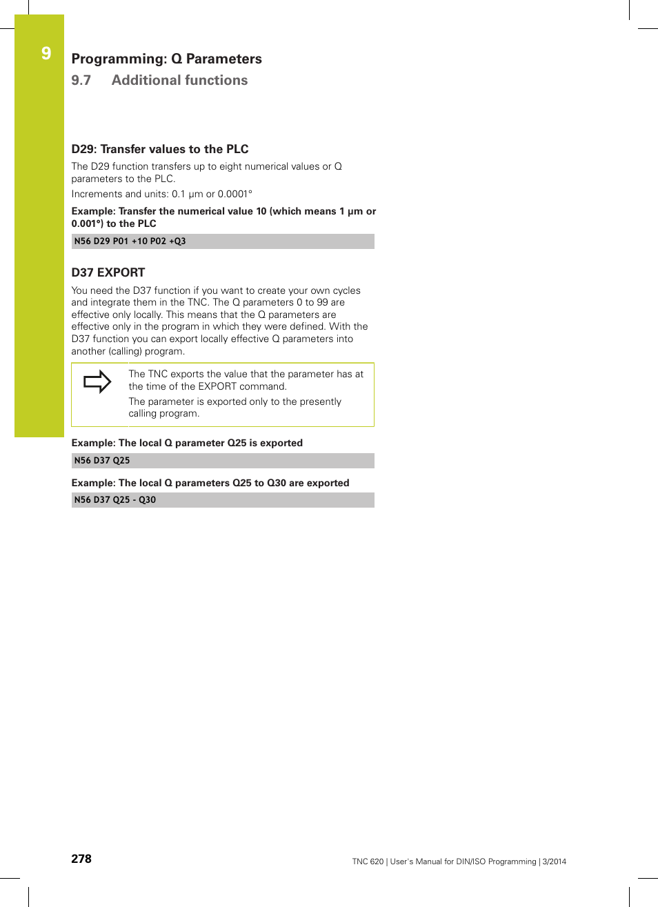 D29: transfer values to the plc, D37 export, Programming: q parameters 9.7 additional functions | HEIDENHAIN TNC 620 (81760x-01) ISO programming User Manual | Page 278 / 584