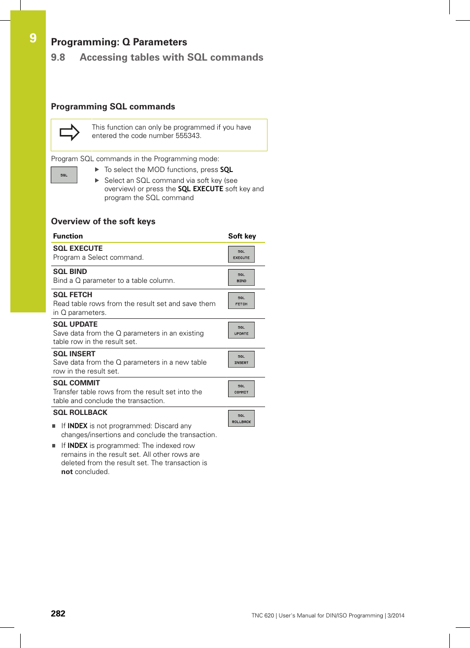 Programming sql commands, Overview of the soft keys | HEIDENHAIN TNC 620 (81760x-01) ISO programming User Manual | Page 282 / 584