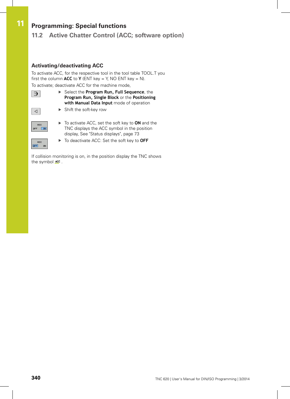Activating/deactivating acc, Y ("activating/deactivating acc | HEIDENHAIN TNC 620 (81760x-01) ISO programming User Manual | Page 340 / 584