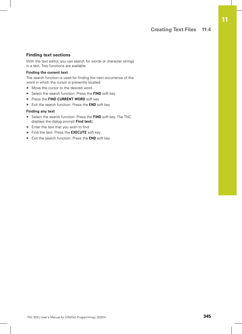Finding text sections, Creating text files 11.4 | HEIDENHAIN TNC 620 (81760x-01) ISO programming User Manual | Page 345 / 584