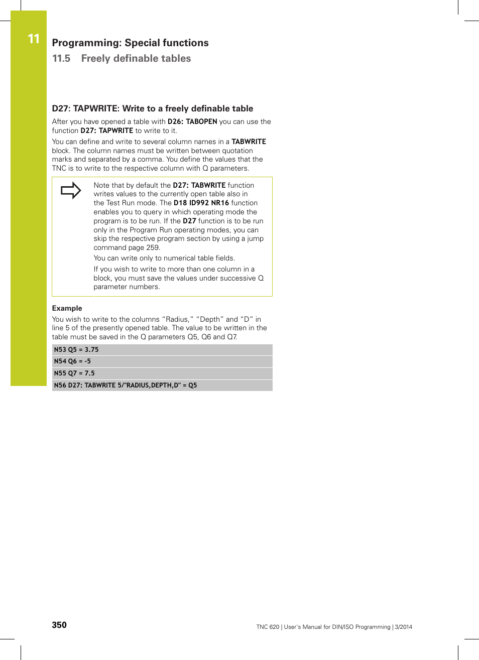 D27: tapwrite: write to a freely definable table | HEIDENHAIN TNC 620 (81760x-01) ISO programming User Manual | Page 350 / 584