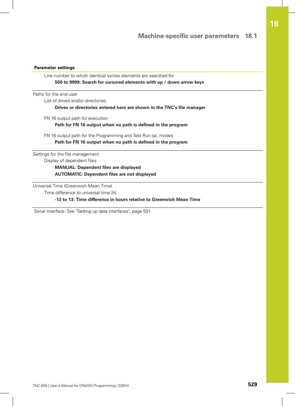Machine-specific user parameters 18.1 | HEIDENHAIN TNC 620 (81760x-01) ISO programming User Manual | Page 529 / 584