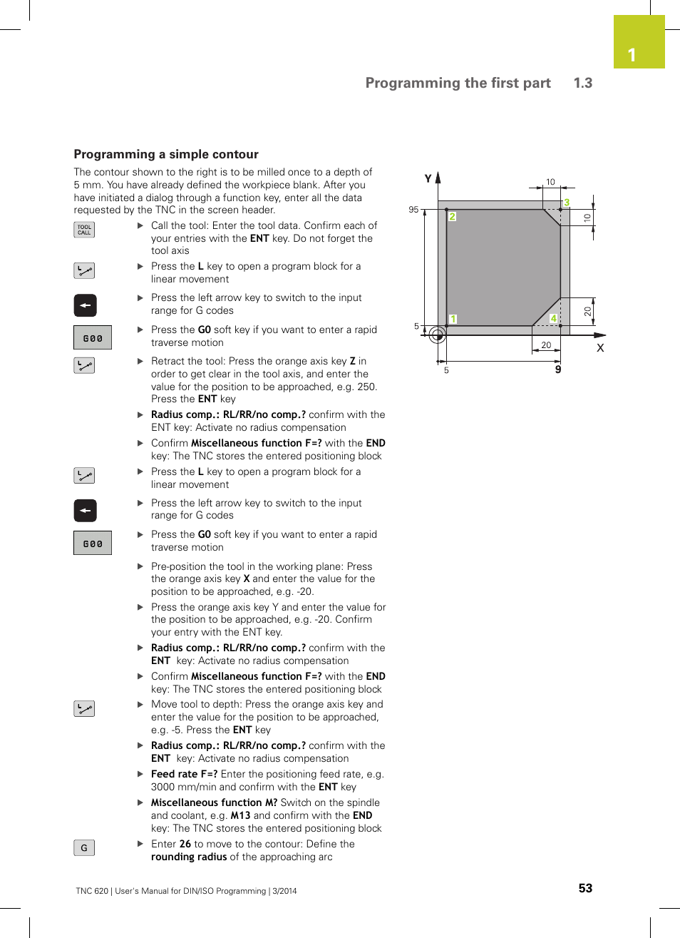 Programming a simple contour, Programming the first part 1.3 | HEIDENHAIN TNC 620 (81760x-01) ISO programming User Manual | Page 53 / 584