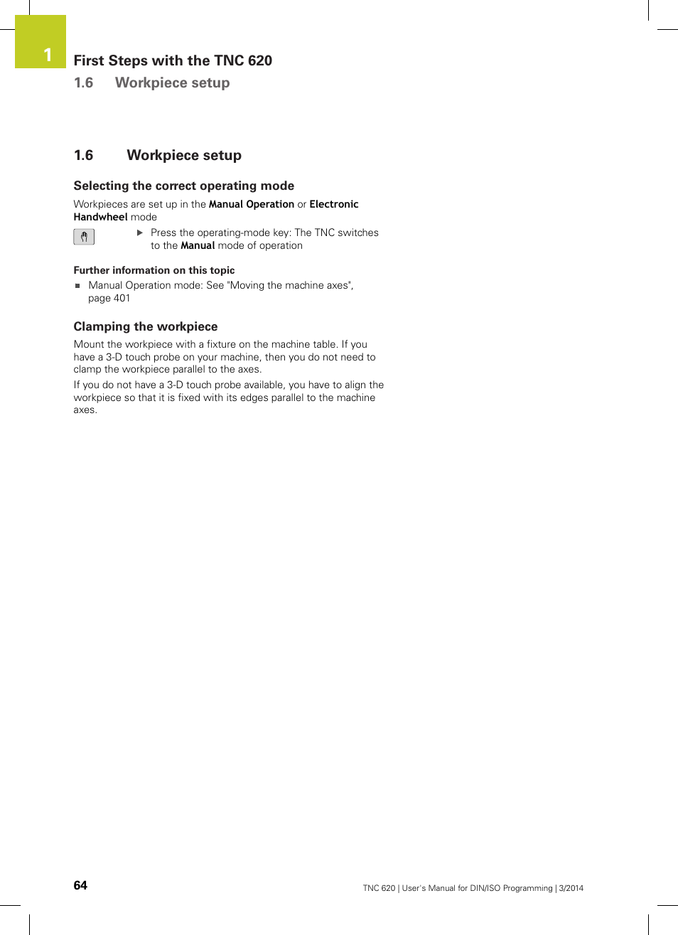 6 workpiece setup, Selecting the correct operating mode, Clamping the workpiece | Workpiece setup | HEIDENHAIN TNC 620 (81760x-01) ISO programming User Manual | Page 64 / 584