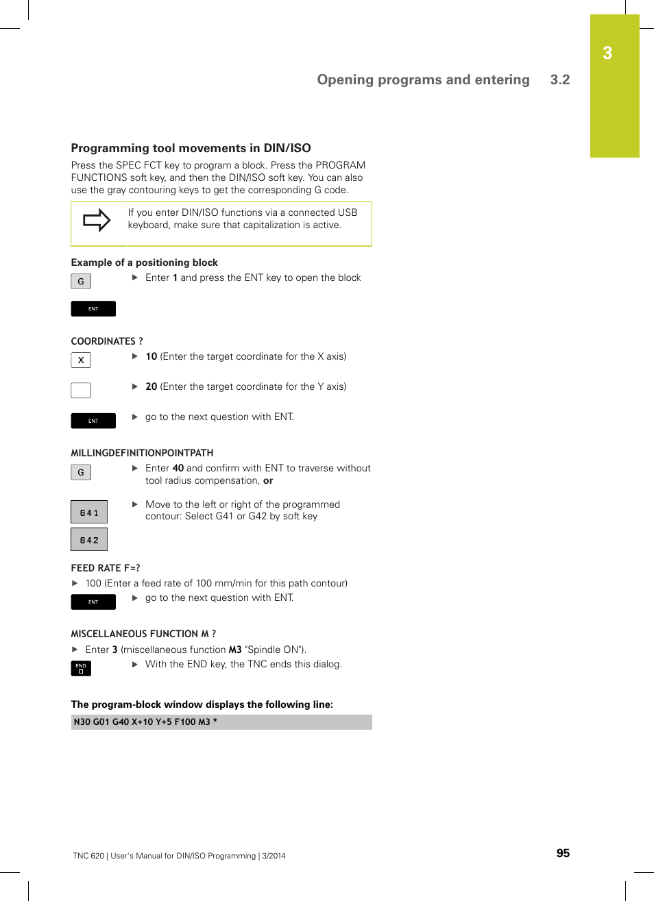 Programming tool movements in din/iso, Opening programs and entering 3.2 | HEIDENHAIN TNC 620 (81760x-01) ISO programming User Manual | Page 95 / 584