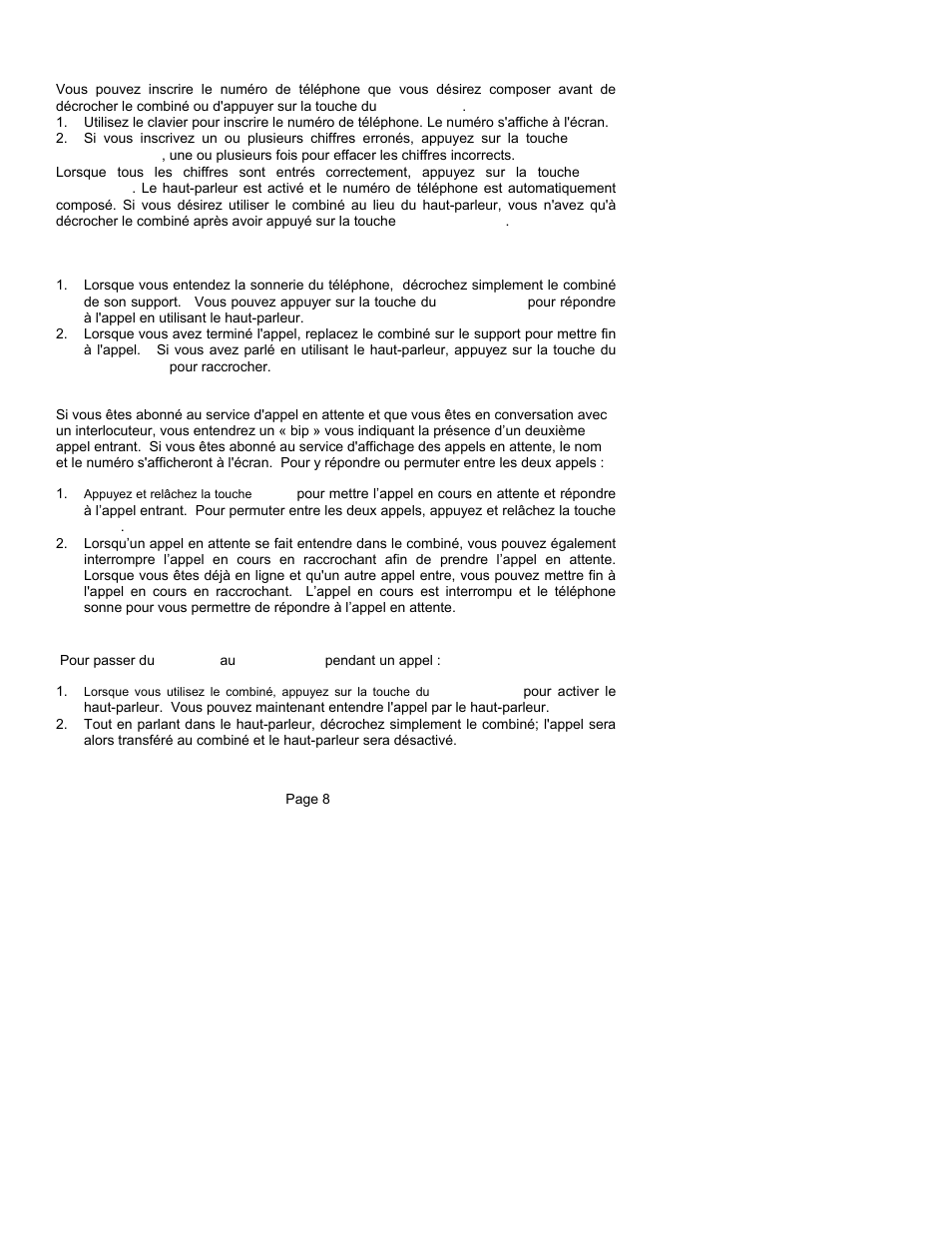 Édition d'un numéro de téléphone avant de composer, Réception d'un appel, Réception d'un appel en attente | Pour alterner entre le combiné et le haut-parleur | ClearSounds CST25 User Manual | Page 34 / 70