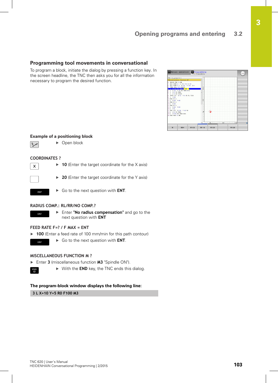 Programming tool movements in conversational, Opening programs and entering 3.2 | HEIDENHAIN TNC 620 (81760x-02) User Manual | Page 103 / 656