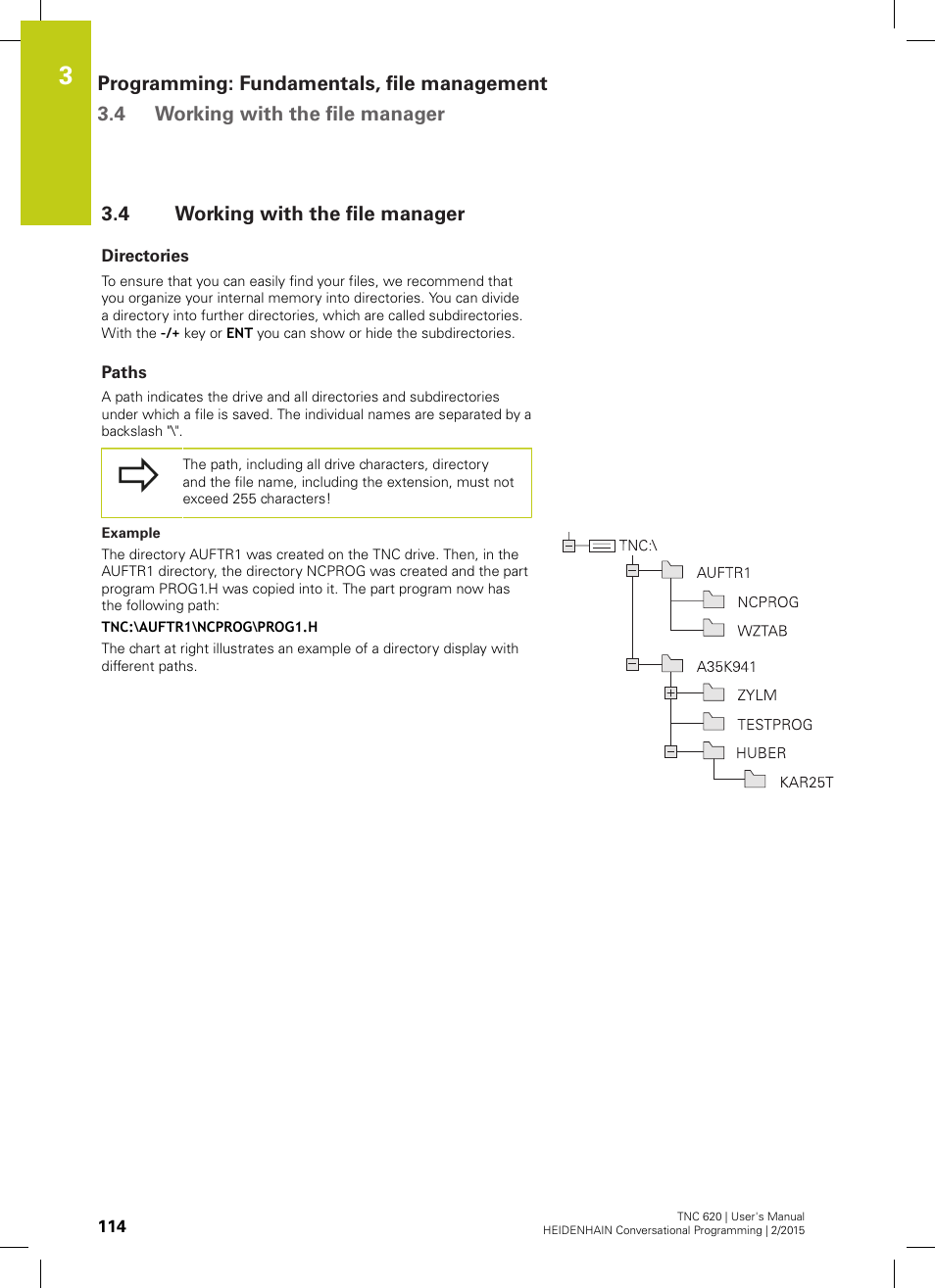 4 working with the file manager, Directories, Paths | Working with the file manager, See "working with the file manager | HEIDENHAIN TNC 620 (81760x-02) User Manual | Page 114 / 656