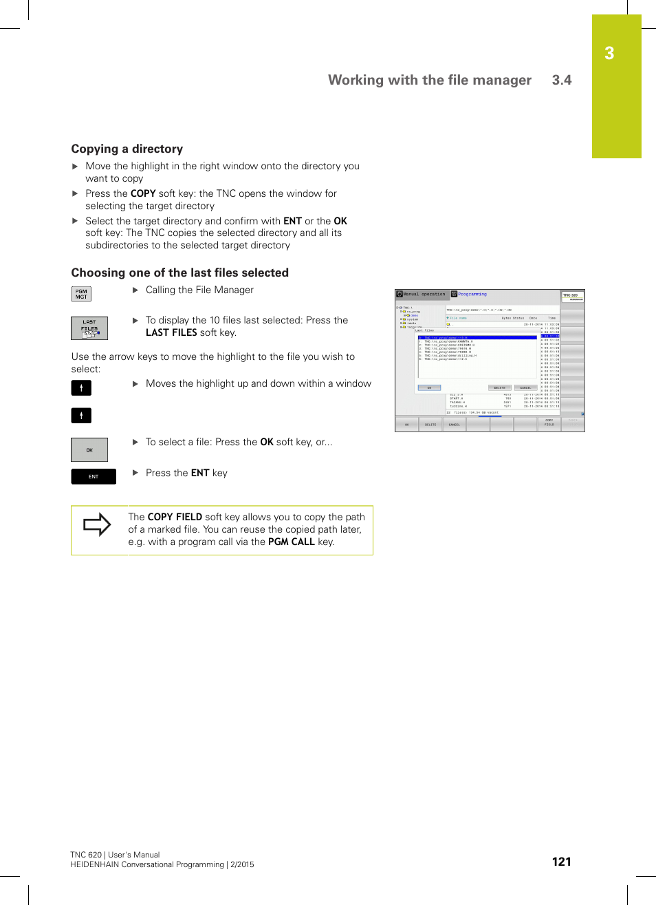 Copying a directory, Choosing one of the last files selected, Working with the file manager 3.4 | HEIDENHAIN TNC 620 (81760x-02) User Manual | Page 121 / 656