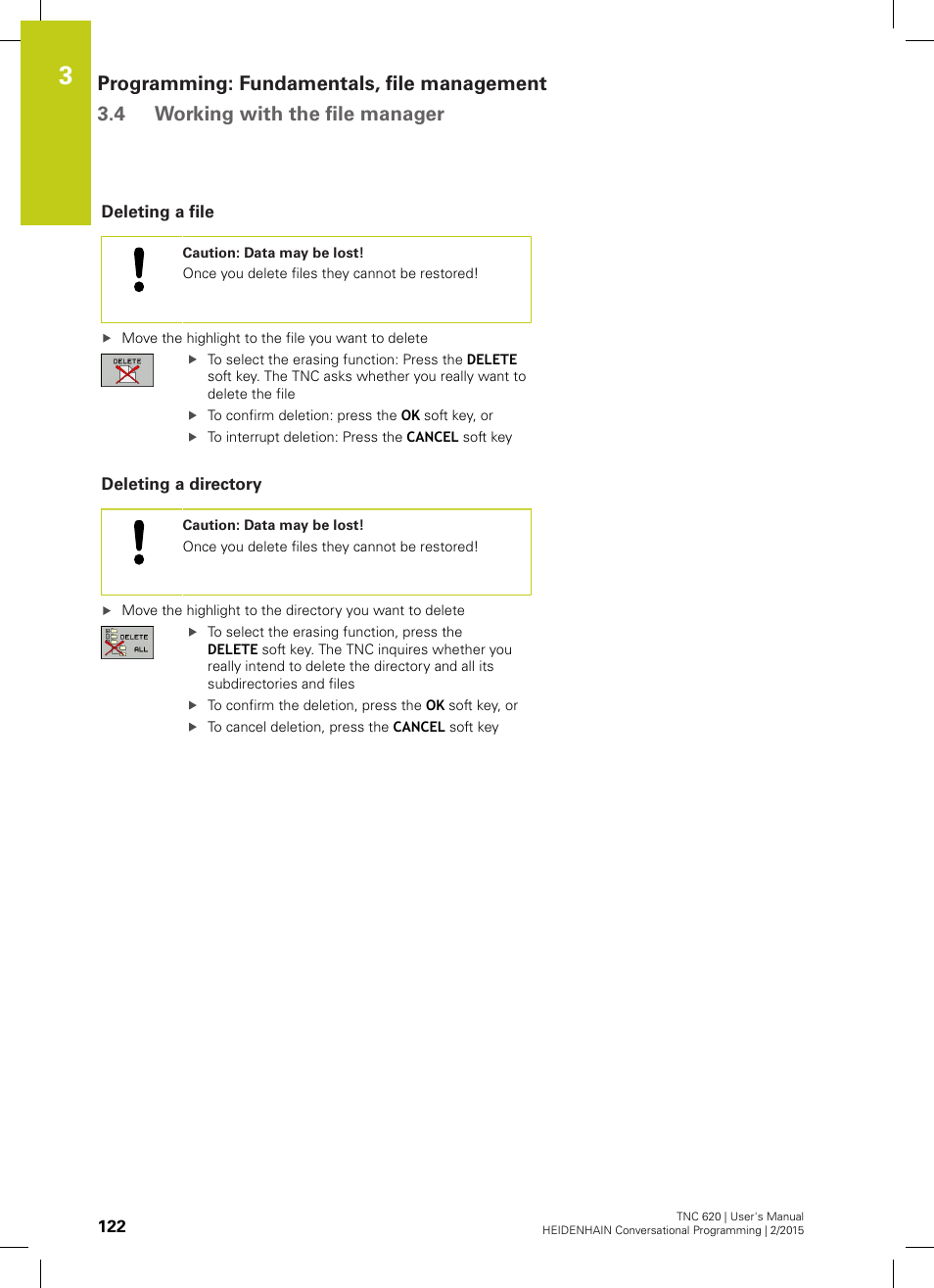 Deleting a file, Deleting a directory | HEIDENHAIN TNC 620 (81760x-02) User Manual | Page 122 / 656