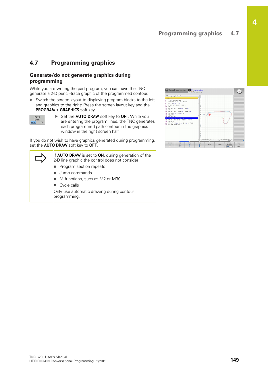 7 programming graphics, Programming graphics, Programming graphics 4.7 | HEIDENHAIN TNC 620 (81760x-02) User Manual | Page 149 / 656