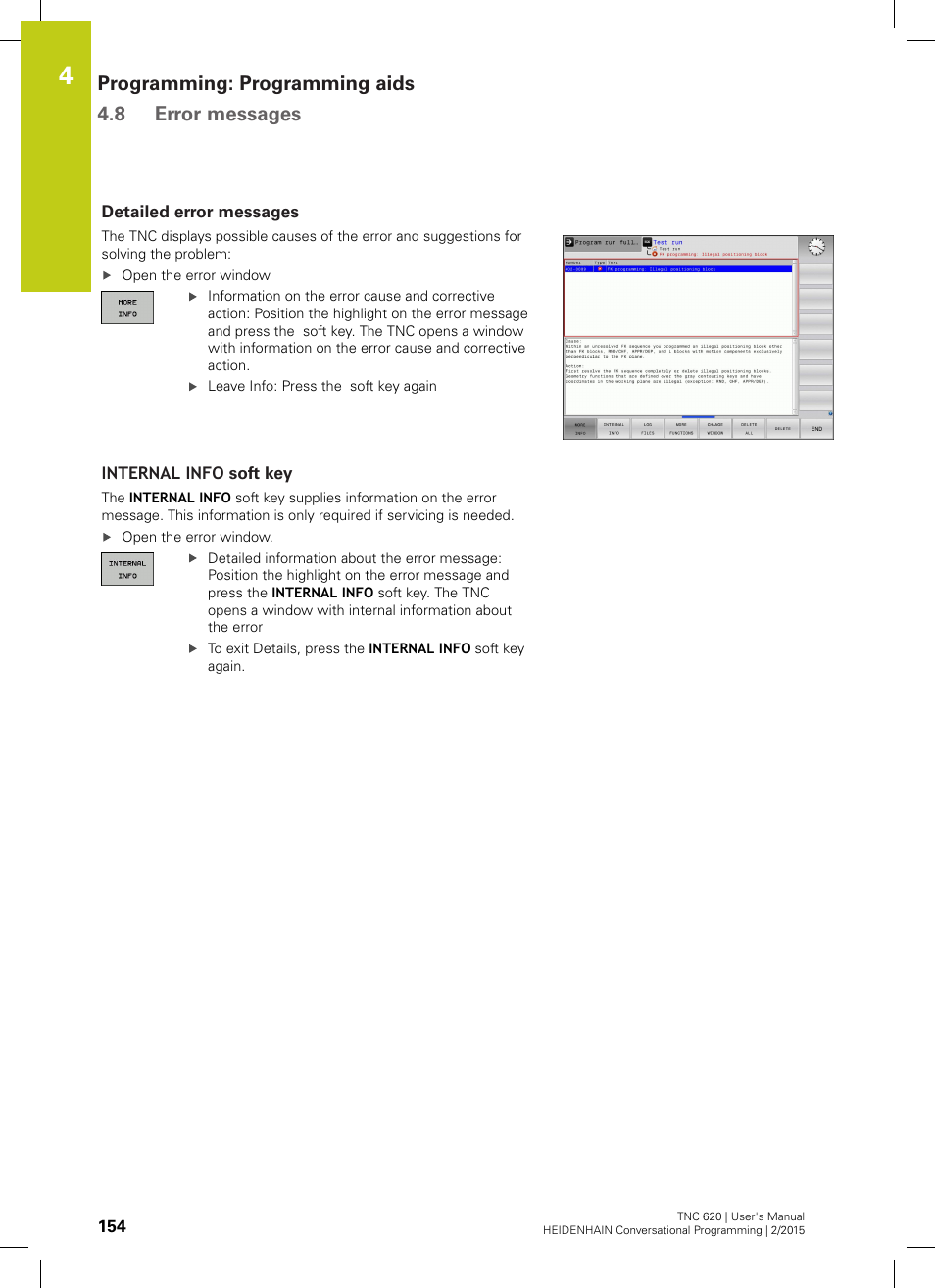 Detailed error messages, Internal info soft key, Programming: programming aids 4.8 error messages | HEIDENHAIN TNC 620 (81760x-02) User Manual | Page 154 / 656